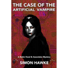 The Case of the Artificial Vampire: A Robin Hood & Associates Mystery