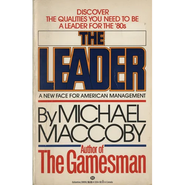 The Leader: A New Face for American Management