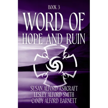 Word of Hope and Ruin: Book 3