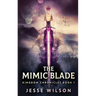 The Mimic Blade