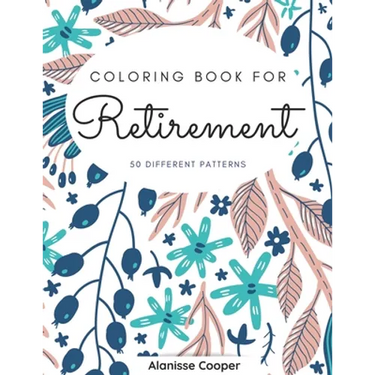 Coloring Book for Retirement: 50 diferents patterns.