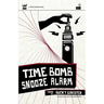 Time Bomb Snooze Alarm: A Collection of Poetry