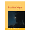 Brazilian Nights: A Journey of Fulfillment