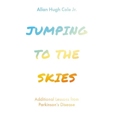 Jumping to the Skies: Additional Lessons from Parkinson's Disease
