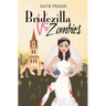 Bridezilla vs Zombies