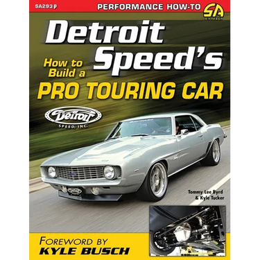Detroit Speed's How to Build a Pro Touring Car