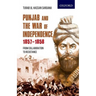 Punjab and the War of Independence 1857-1858: From Collaboration to Resistance