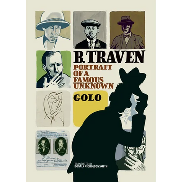 B. Traven: Portrait of a Famous Unknown