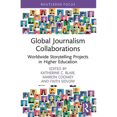 Global Journalism Collaborations: Worldwide Storytelling Projects in Higher Education