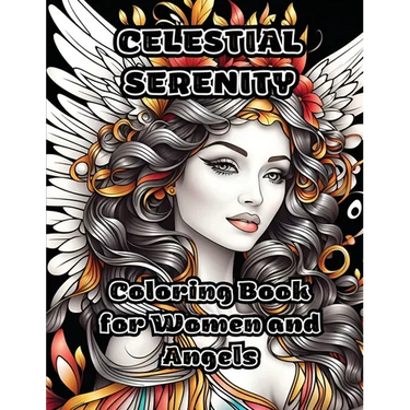 Celestial Serenity: Coloring Book for Women and Angels