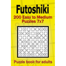Futoshiki puzzle book for adults: 200 Easy to Medium Puzzles 7x7