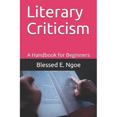 Literary Criticism: A Handbook for Beginners