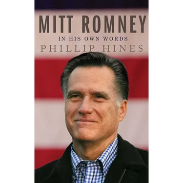 Mitt Romney in His Own Words
