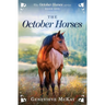 The October Horses