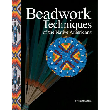 Beadwork Techniques: Of the Native Americans