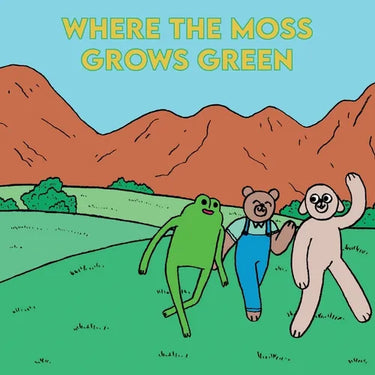 Where The Moss Grows Green