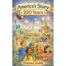 America's Story: 250 Years