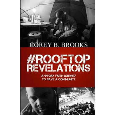 Rooftop Revelations: A 94-Day Faith Journey To Save A Community