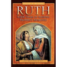 Ruth 3,000 Years of Sleeping Prophecy Awakened