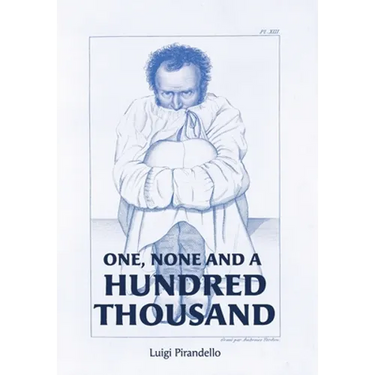 One, None and a Hundred Thousand