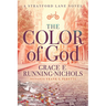 The Color of God: A Stratford Lane Novel