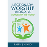 Lectionary Worship Aids, Echoes of the Word: Series X, Cycle A