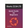Ubuntu 22.04: Quick Guide for Beginners