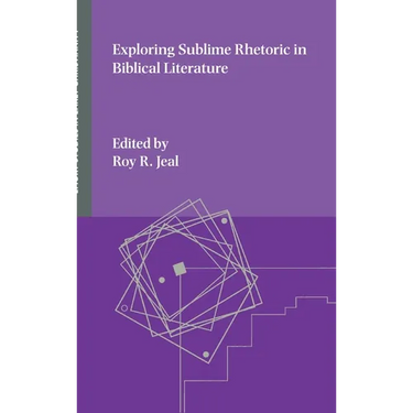 Exploring Sublime Rhetoric in Biblical Literature