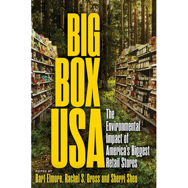 Big Box USA: The Environmental Impact of America's Biggest Retail Stores