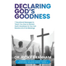 Declaring God's Goodness
