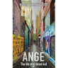 Ange: The Life of a Street Kid