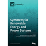 Symmetry in Renewable Energy and Power Systems