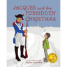 Jacques and the Forbidden Christmas