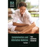 Complementary and Alternative Medicine: Your Questions Answered