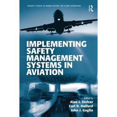 Implementing Safety Management Systems in Aviation