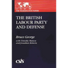 The British Labour Party and Defense