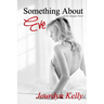 Something About Eve: An Eve Sumptor Novel