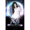 A Fate Unknown: A PNR, Why Choose Novel