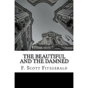 The Beautiful and the Damned