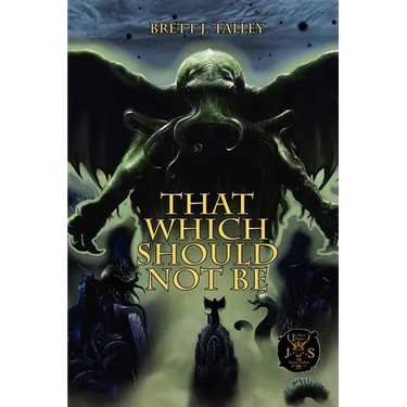 That Which Should Not Be