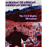 Almanac of African American History: The Civil Rights Movement