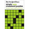 The New York Times Simply Easy Crossword Puzzles: 200 Easy Puzzles