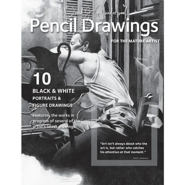 Pencil Drawings: for the mature artists