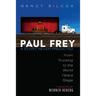 Paul Frey: A Story Never Predicted