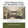 The Principles of Masonic Law.