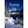 Terror at Tahoe