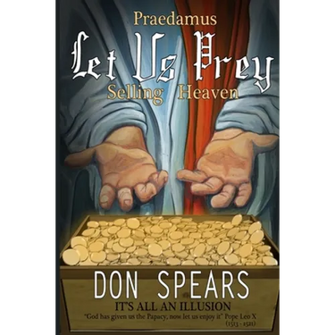 Praedamus Let Us Prey Selling Heaven: It's All An Illusion