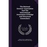 The National Erectors' Association And The International Association Of Bridge And Structural Ironworkers