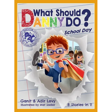 What Should Danny Do? School Day