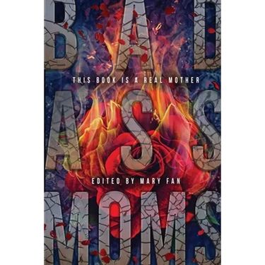 Bad Ass Moms